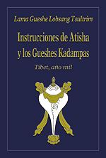 Portada de :: Instrucciones de Atisha y los Gueshes Kadampas :: pulsa para ampliar